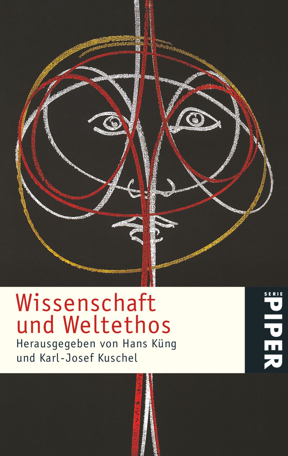 Wissenschaft und Weltethos (Piper Taschenbuch) Religion & Esotericism