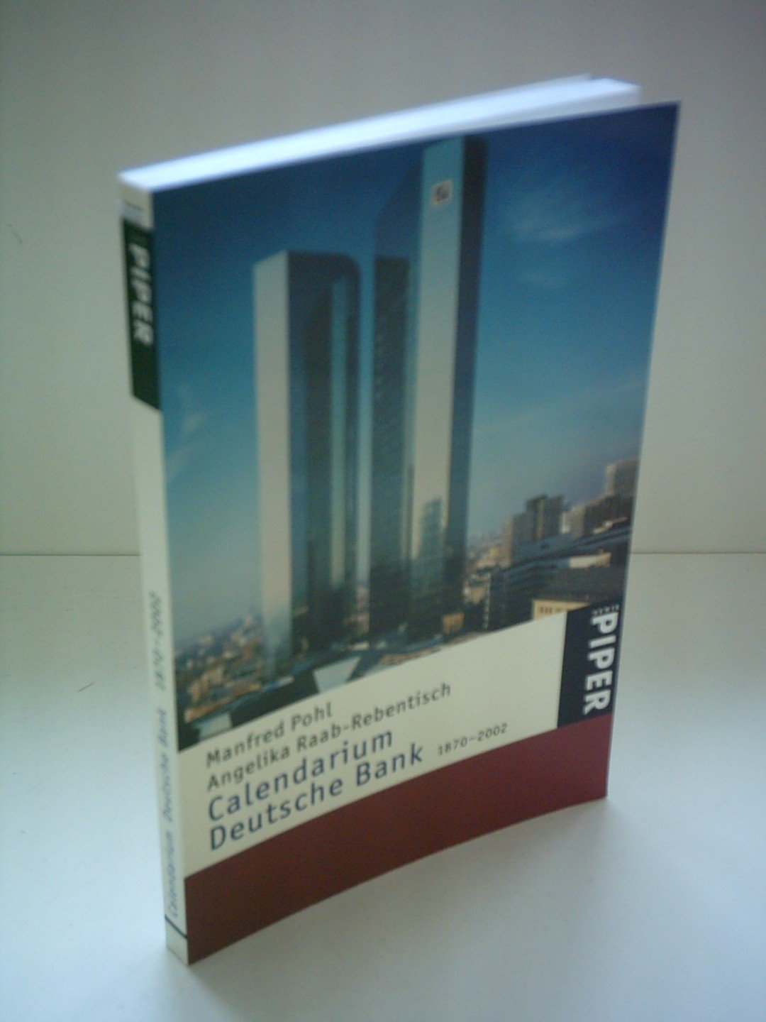 Calendarium Deutsche Bank: 1870?2002 Business, Finance & Career
