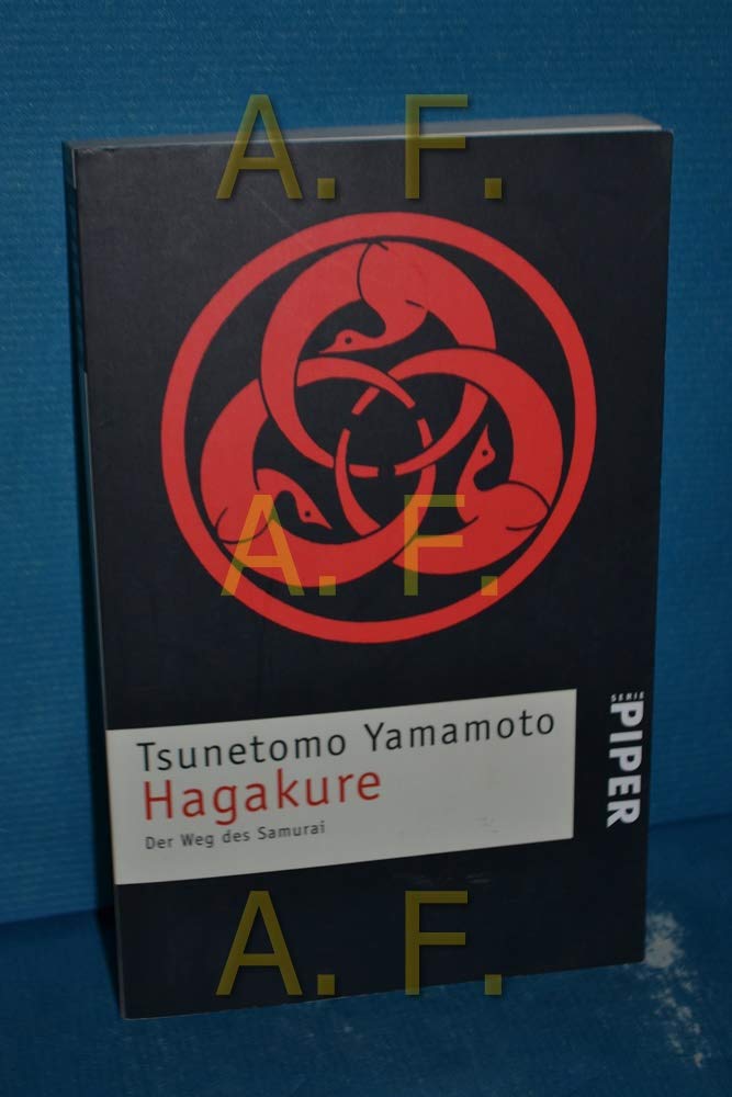 Hagakure I . Der Weg des Samurai (Piper Taschenbuch) Religion & Esotericism