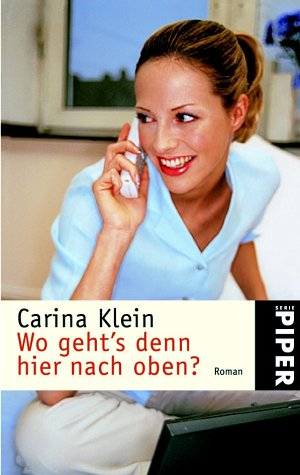 Wo geht’s denn hier nach oben?: Roman (Piper Taschenbuch, Band 3318) Books