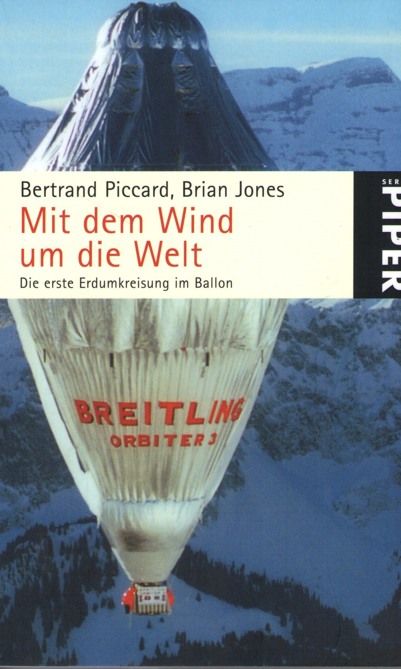 Mit dem Wind um die Welt: Die erste Erdumkreisung im Ballon Business & Technology