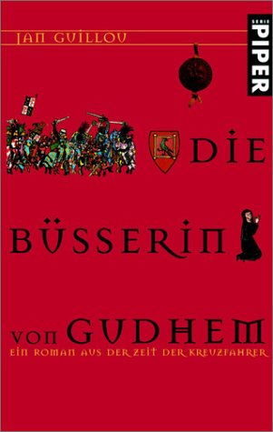 Die Büßerin von Gudhem: Ein Roman aus der Zeit der Kreuzfahrer (Piper Taschenbuch, Band 3381) Classics