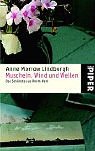 Muscheln, Wind und Wellen: Das Schönste aus ihrem Werk (Piper Taschenbuch, Band 3405) Contemporary literature Books