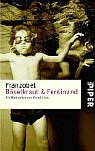 Böselkraut und Ferdinand: Ein Bestseller von Karol Alois (Piper Taschenbuch, Band 23422) Contemporary literature Books