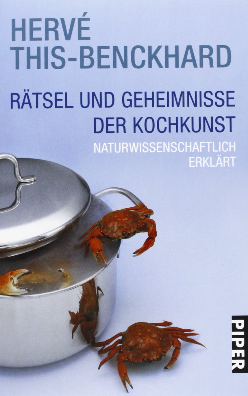 Rätsel und Geheimnisse der Kochkunst: Naturwissenschaftlich erklärt (Piper Taschenbuch, Band 23458) Leisure, Home & Garden