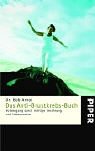 Das Anti-Brustkrebs-Buch: Vorbeugung durch richtige Ernährung und Lebensweise (Piper Taschenbuch, Band 3484) Medicine