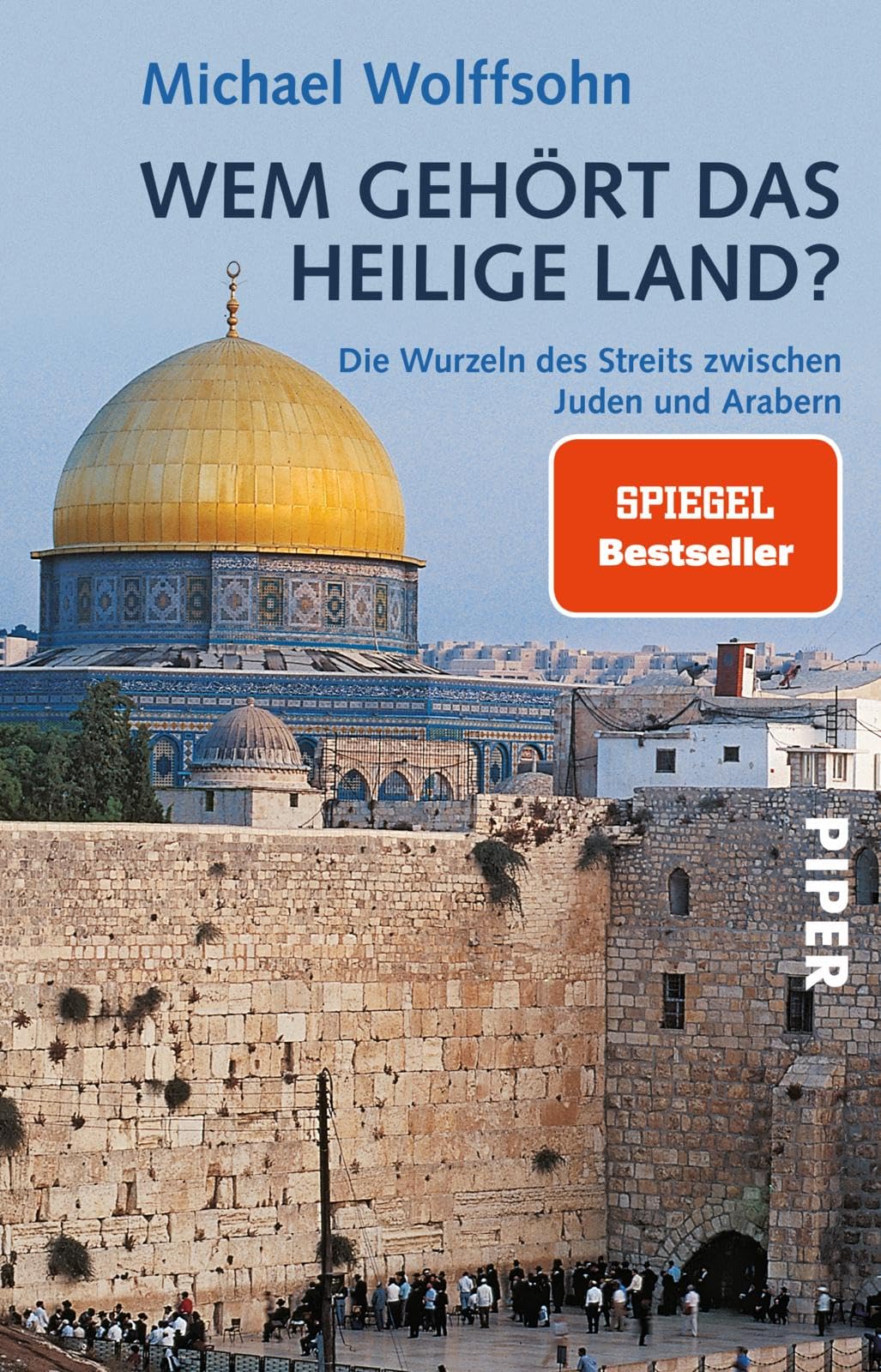 Wem gehört das Heilige Land? Books