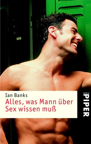 Alles, was Mann über Sex wissen muß (Piper Taschenbuch, Band 3516) Partnership & Love