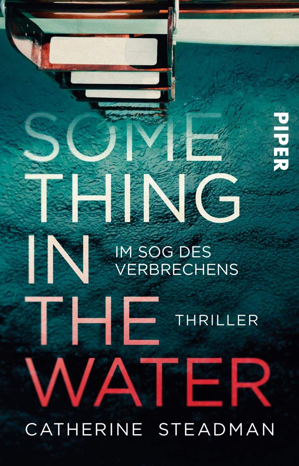 Something in the Water – Im Sog des Verbrechens: Thriller Contemporary literature