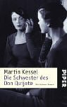 Die Schwester des Don Quijote: Ein intimer Roman (Piper Taschenbuch, Band 3536) Contemporary literature