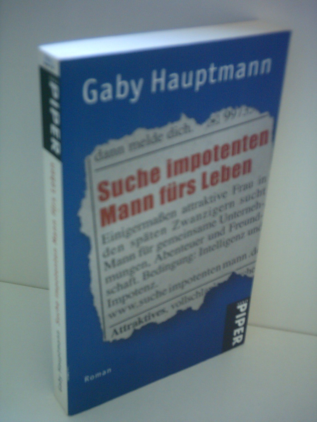 Suche impotenten Mann fürs Leben: Roman (Piper Taschenbuch, Band 3570) Books