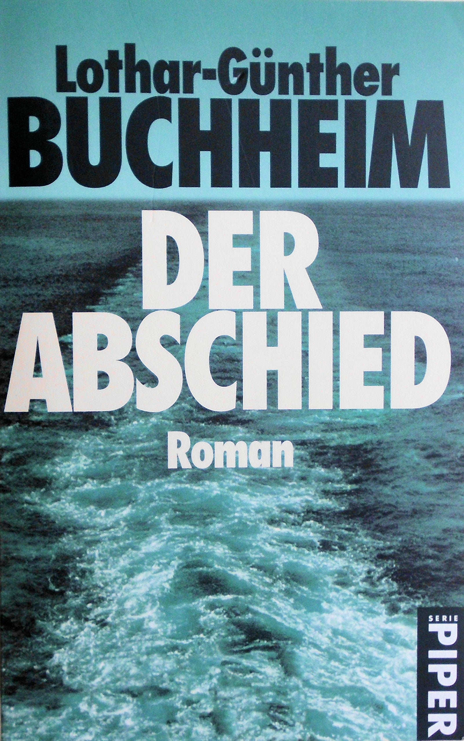 Der Abschied: Roman (Piper Taschenbuch, Band 3572) Contemporary literature