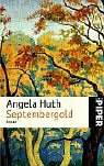 Septembergold: Roman (Piper Taschenbuch, Band 3617) Contemporary literature