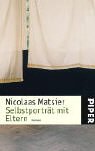 Selbstporträt mit Eltern: Roman (Piper Taschenbuch, Band 3630) Contemporary literature
