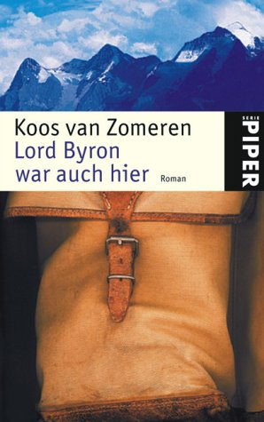 Lord Byron war auch hier: Roman (Piper Taschenbuch, Band 3634) Books