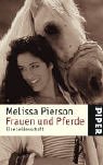Frauen und Pferde: Eine Leidenschaft (Piper Taschenbuch, Band 3659) Books