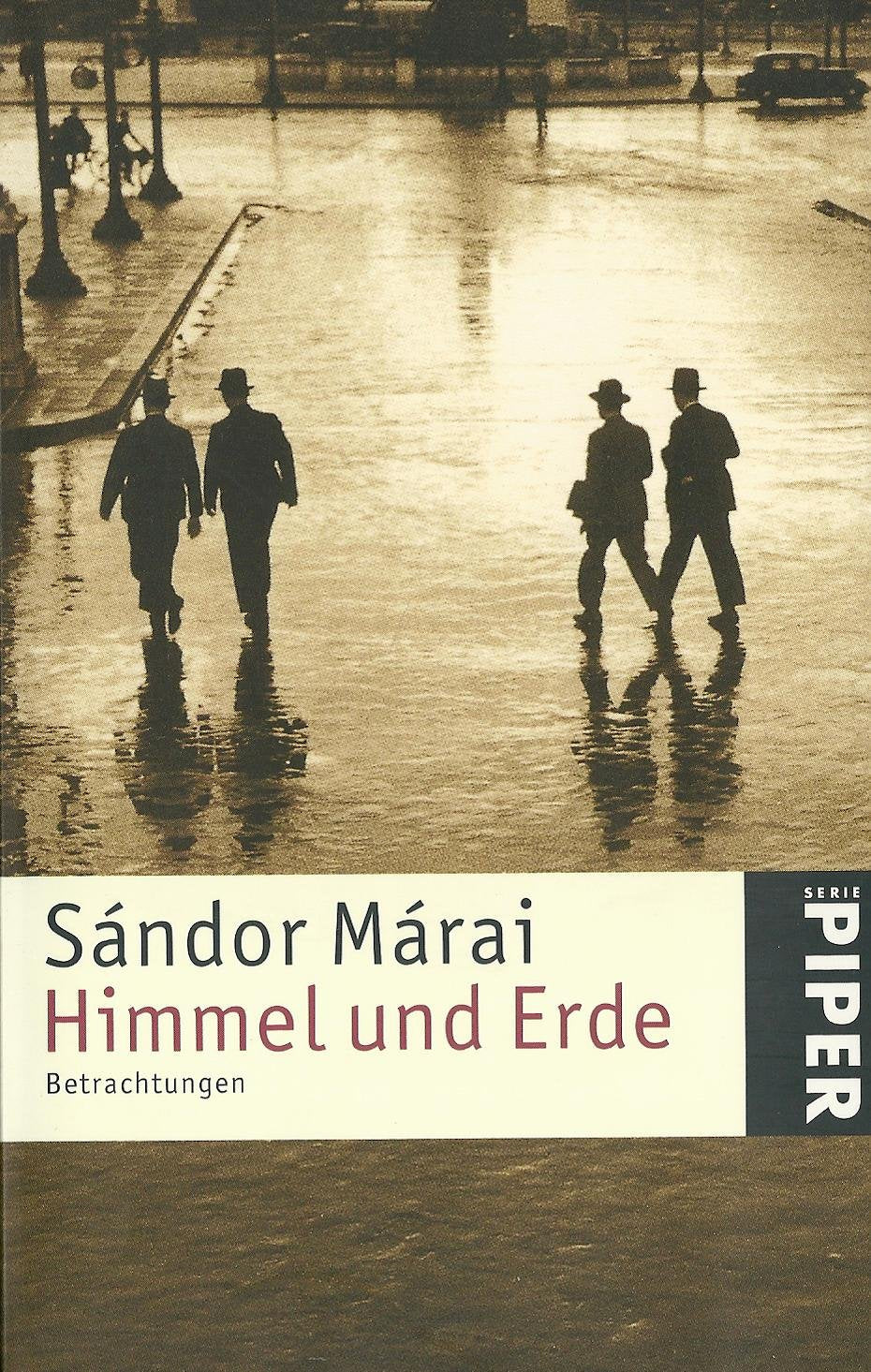 Himmel und Erde: Betrachtungen (Piper Taschenbuch, Band 3714) Classics