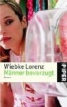 Männer bevorzugt: Roman (Piper Taschenbuch, Band 3737) Contemporary literature
