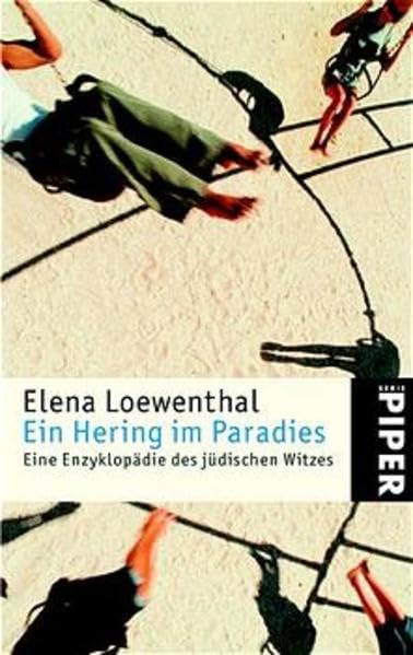 Ein Hering im Paradies: Eine Enzyklopädie des jüdischen Witzes (Piper Taschenbuch, Band 3798) Psychology