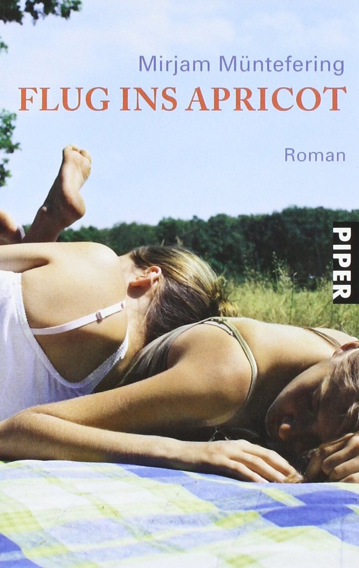 Flug ins Apricot: Roman (Piper Taschenbuch, Band 23802) Contemporary literature