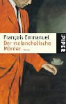 Der melancholische Mörder: Roman (Piper Taschenbuch, Band 3824) Crime & Thrillers