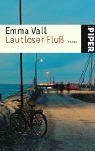 Lautloser Fluß: Roman (Piper Taschenbuch, Band 3836) Books
