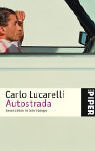 Autostrada: Geschichten im Schrittempo (Piper Taschenbuch, Band 3885) Contemporary literature