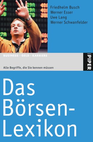 Das Börsen-Lexikon: Alle Begriffe, die Sie kennen müssen (Piper Taschenbuch, Band 3935) Law