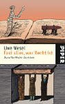 Fast alles, was Recht ist: Jura für Nicht-Juristen (Piper Taschenbuch, Band 3960) Law
