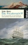 Das Freudenschiff: Die wahre Geschichte von einem Schiff und seiner weiblichen Fracht im 18. Jahrhundert (Piper Taschenbuch, Band 23999) Politics & History