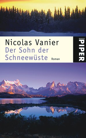 Der Sohn der Schneewüste: Roman (Piper Taschenbuch, Band 24012) Leisure, Home & Garden