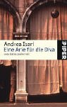 Eine Arie für die Diva: Leda Giallos neuer Fall (Piper Taschenbuch, Band 24038) Contemporary literature