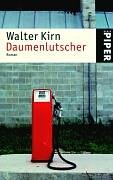 Daumenlutscher: Roman (Piper Taschenbuch, Band 4062) Contemporary literature