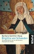 Birgitta von Schweden: Die große Seherin des 14. Jahrhunderts: Die grosse Seherin des 14. Jahrhunderts (Piper Taschenbuch, Band 4080) Memories