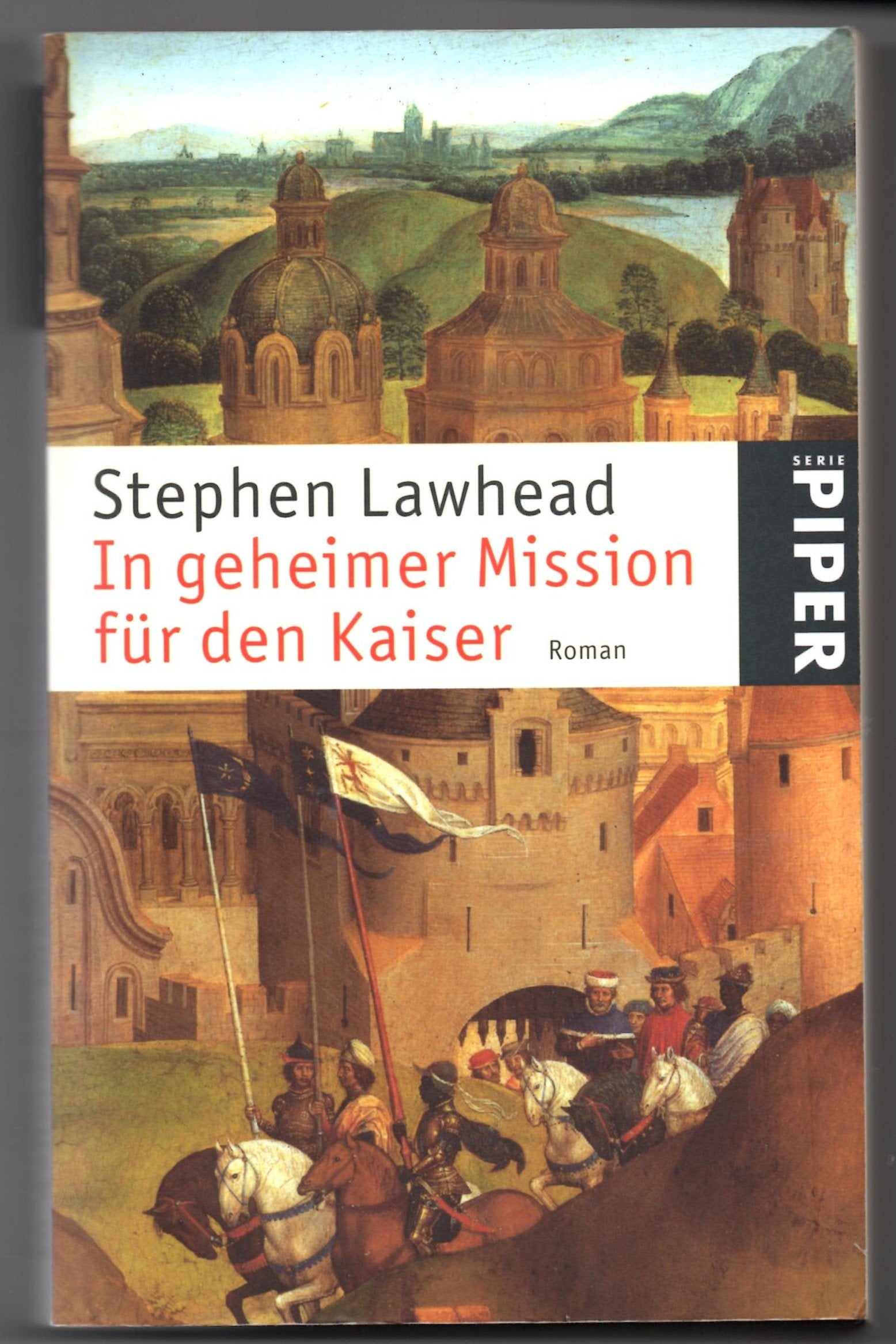 In geheimer Mission für den Kaiser: Roman (Piper Taschenbuch, Band 4137) Historical Fiction