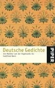 Deutsche Gedichte: Von Walther von der Vogelweide bis Gottfried Benn (Piper Taschenbuch, Band 4142) Poetry