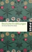Deutsche Erzählungen: Von Droste-Hülshoff bis Raabe (Piper Taschenbuch, Band 4145) Contemporary literature