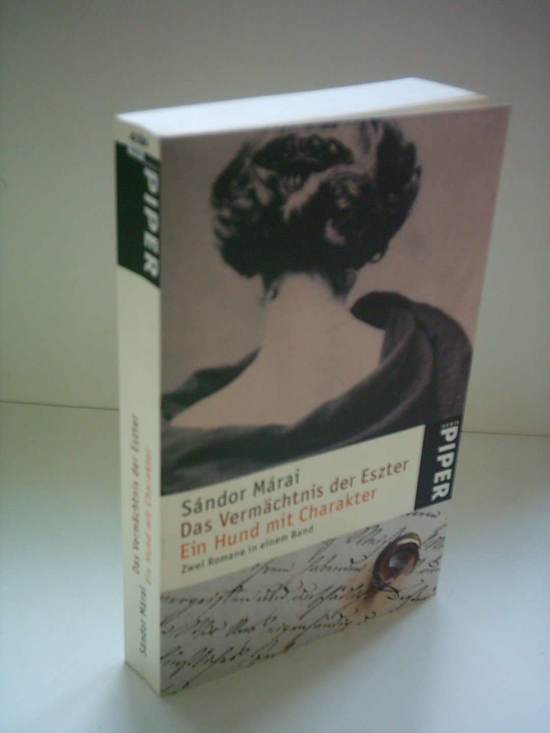 Das Vermächtnis der Eszter • Ein Hund mit Charakter: Zwei Romane in einem Band (Piper Taschenbuch, Band 4184) Classics