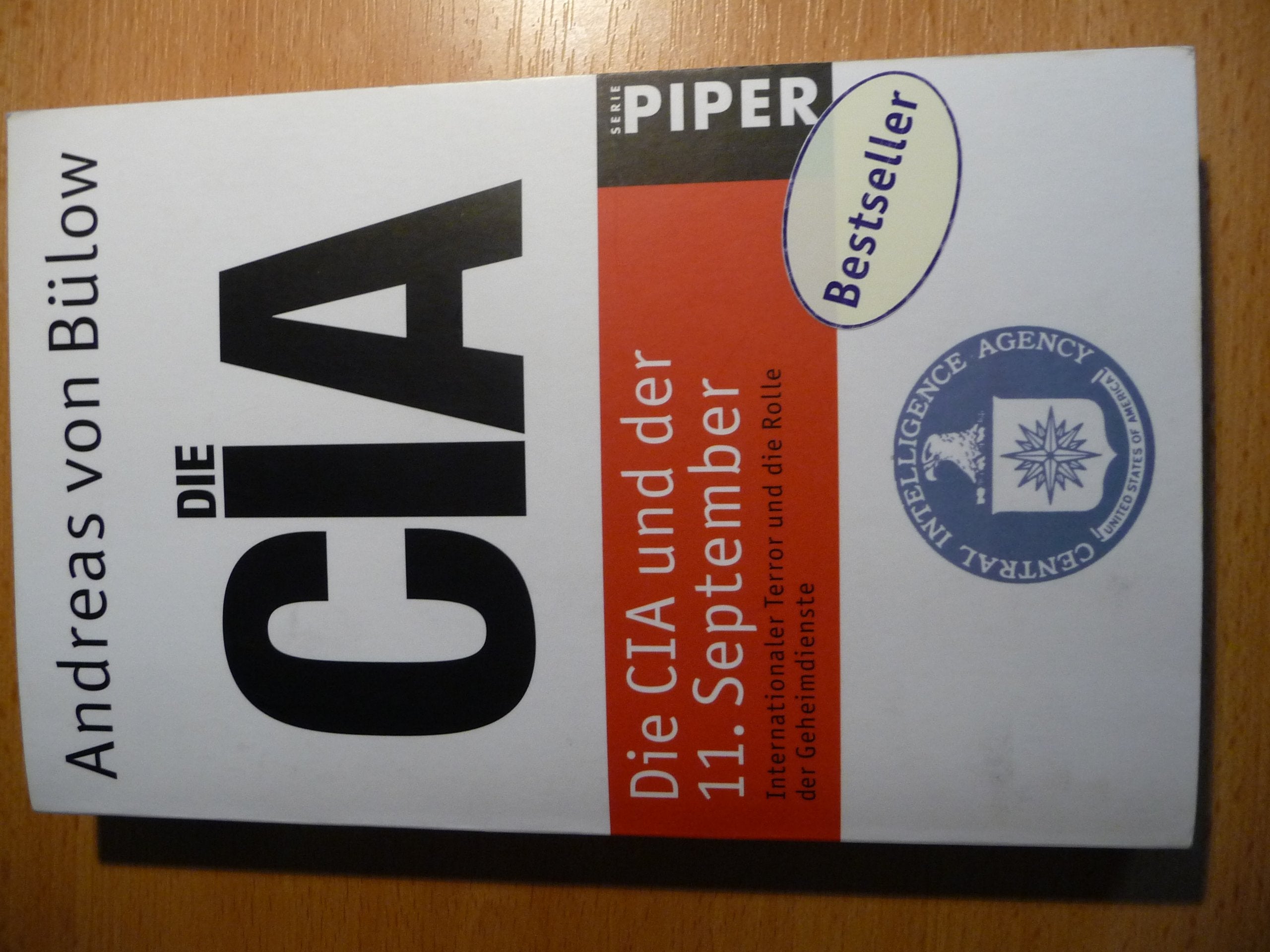 Die CIA und der 11. September: Internationaler Terror und die Rolle der Geheimdienste (Piper Taschenbuch, Band 4242) Politics & History