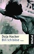 Bin ich böse: Roman (Piper Taschenbuch, Band 4245) Contemporary literature