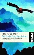 Der freie Flug des Adlers: Eine Reise zum eigenen Glück (Piper Taschenbuch, Band 4304) Fairy Tales & Legends