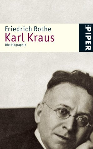 Karl Kraus: Die Biographie (Piper Taschenbuch, Band 4341) Art & Literature
