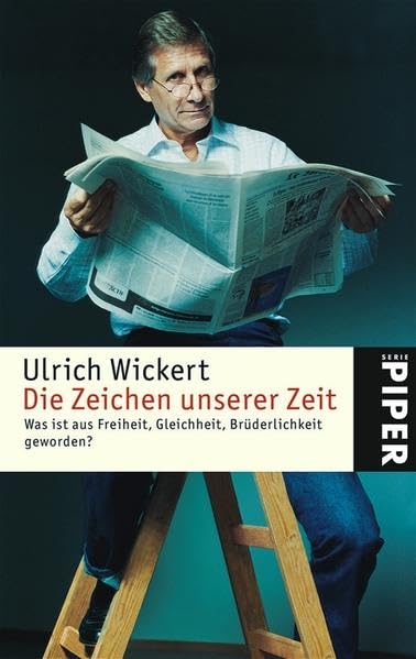 Die Zeichen unserer Zeit: Was ist aus Freiheit, Gleichheit, Brüderlichkeit geworden? Media & Communication