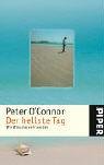 Der hellste Tag: Wie Wünsche wahr werden (Piper Taschenbuch, Band 4425) Contemporary literature