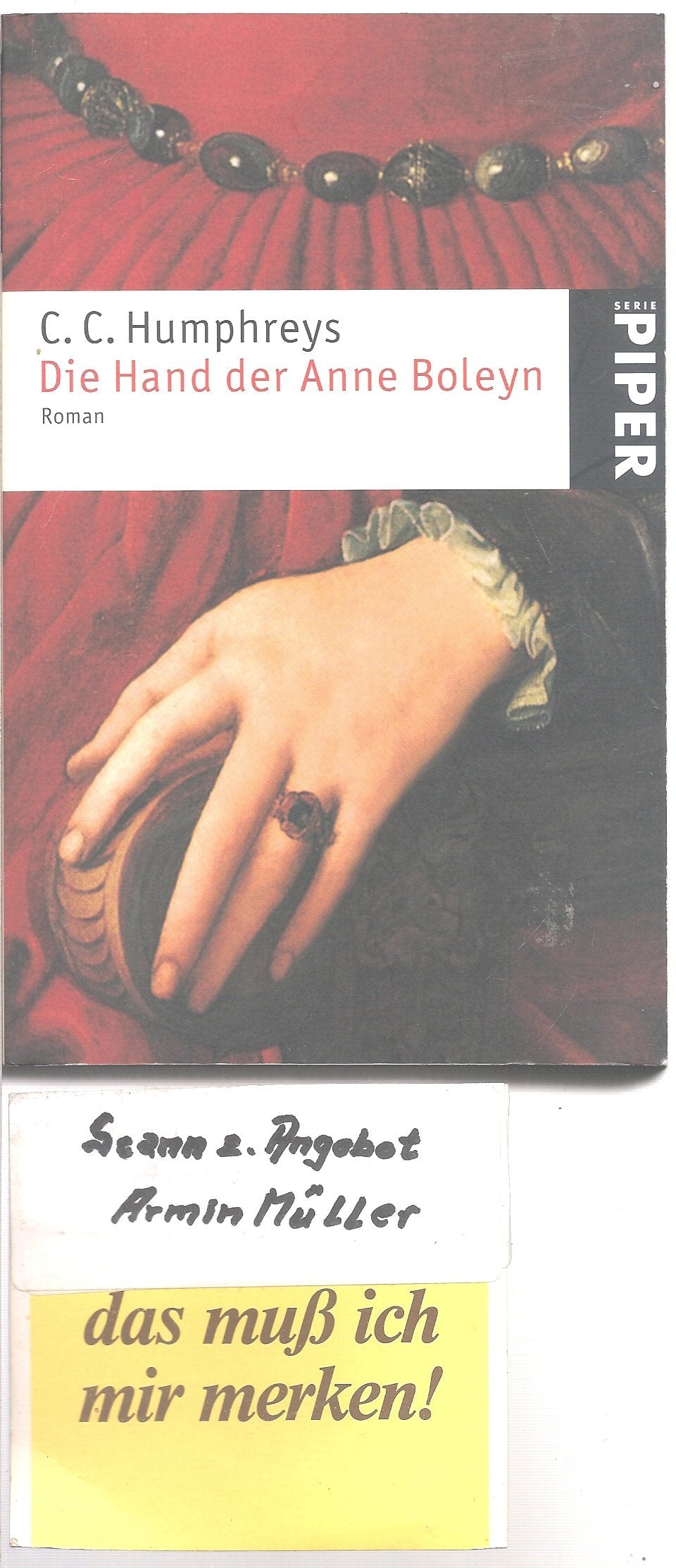 Die Hand der Anne Boleyn: Roman (Piper Taschenbuch, Band 4445) Historical Fiction