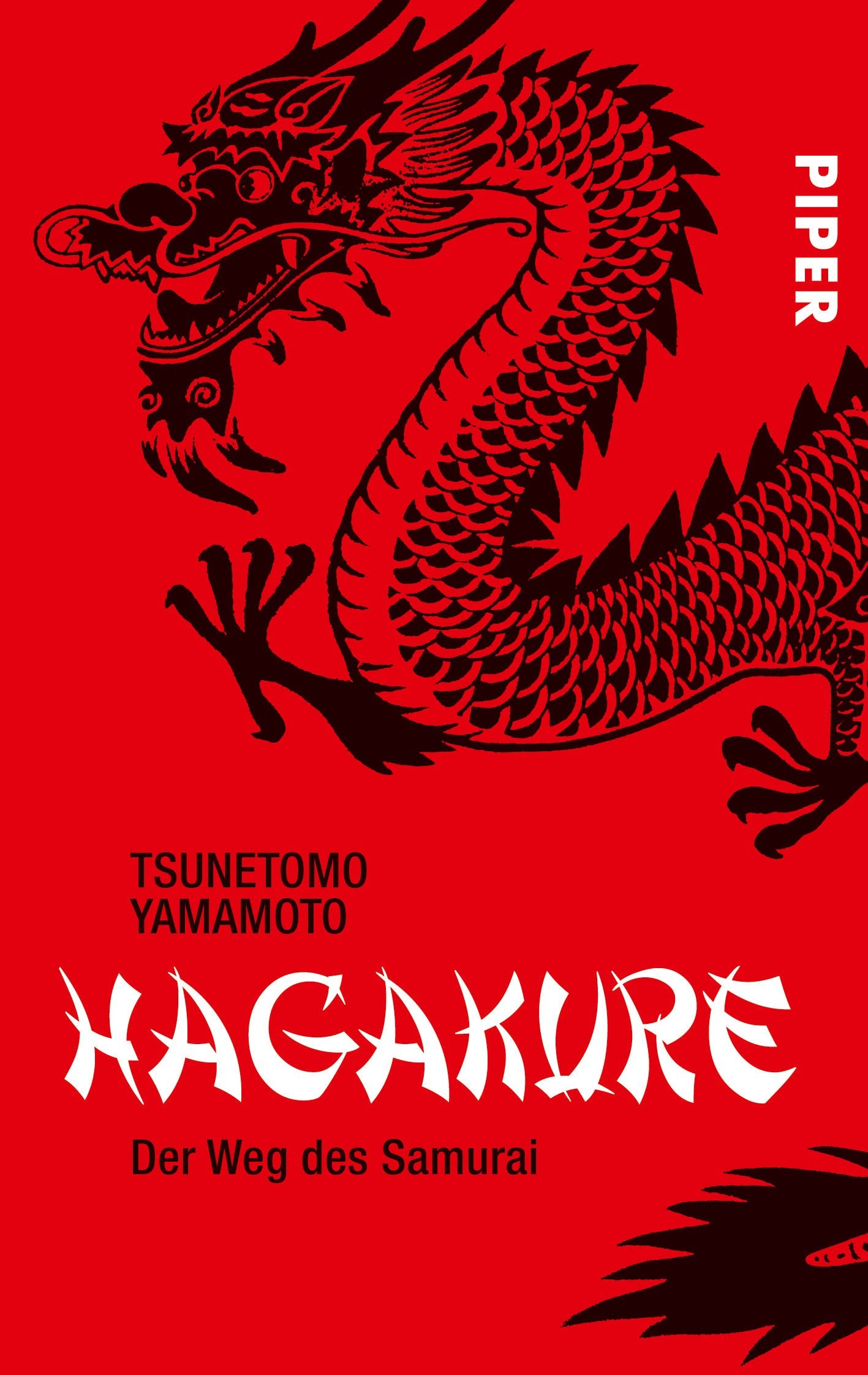 Hagakure: Der Weg des Samurai (Piper Taschenbuch, Band 24458) Lifestyle
