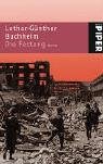 Die Festung: Roman (Das Boot /Die Festung /Der Abschied, Band 24466) Contemporary literature
