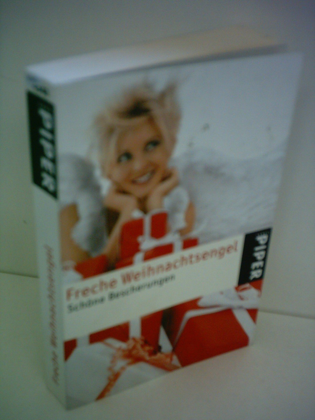 Freche Weihnachtsengel: Schöne Bescherungen (Piper Taschenbuch, Band 4548) Contemporary literature