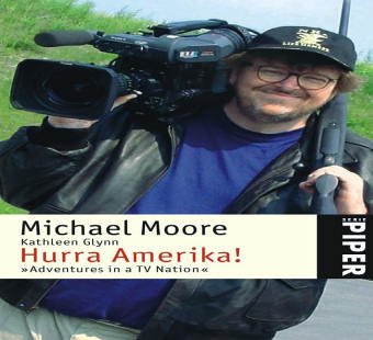 Hurra Amerika!: »Adventures in a TV Nation« (Piper Taschenbuch, Band 4560) Film, Art & Culture