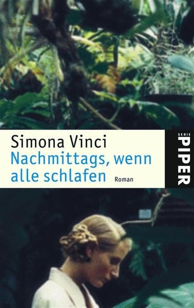Nachmittags, wenn alle schlafen: Roman (Piper Taschenbuch, Band 4621) Contemporary literature